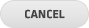 Cancel